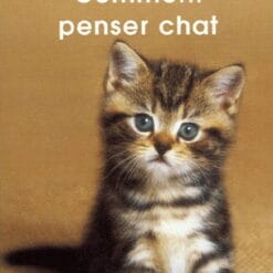 Pam Johnson-Bennet - Comment penser chat
