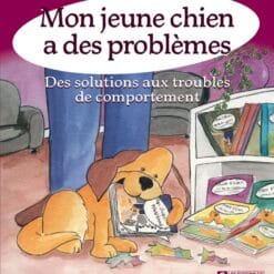 Dr. Joel Dehasse - Mon jeune chien a des problèmes