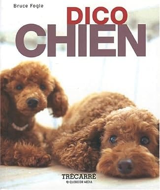 Bruce Fogle - Dico Chien